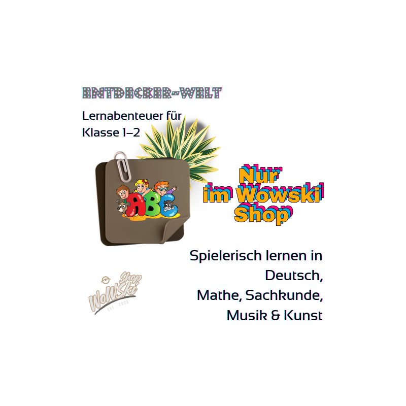 Sielerisch lernen in Deutsch, Mathe, Sachkunde, Musik & kunst