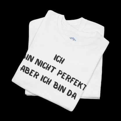 Herren T-Shirt mit lustigem Vater-Spruch "Ich bin nicht perfekt aber ich bin da" - Premium Baumwolle