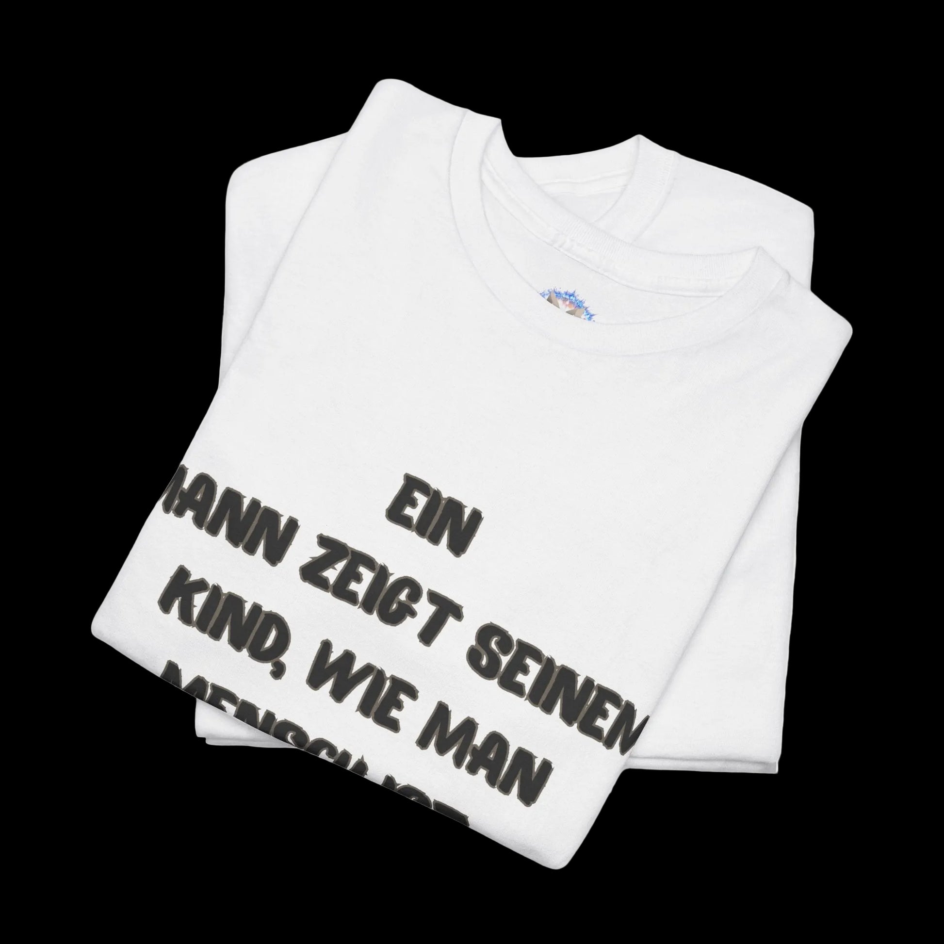 Herren T-Shirt mit lustigem Vater-Spruch "Ein Mann zeigt seinem Kind, wie man Mensch ist" - Premium Baumwolle